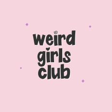 Weird Girls Club