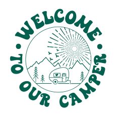 Welcome to Our Camper SVG Quote