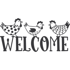 Welcome Sign with Chickens