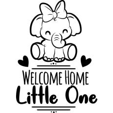 welcome home little one, cute elephant decal