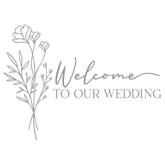 Welcome To Our Wedding Art With Bouquet