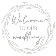 Welcome To Our Wedding