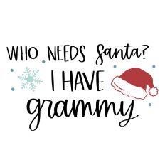 Who Needs Santa? I Have Grammy