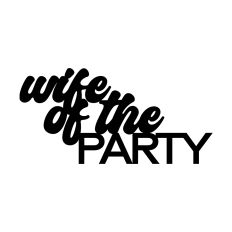 Wife of the Party Bridal Shower Decoration