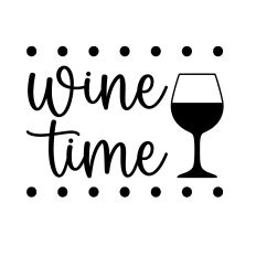 wine time svg cutting file