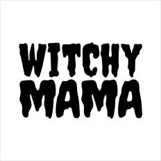 Witchy Mama