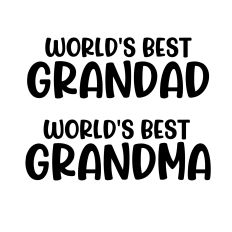 WORLDS BEST GRANDMA GRANDAD SVG CUT FILE 
