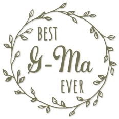 Best G-Ma Ever Mother's Day