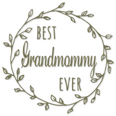 Best Grandmommy Ever