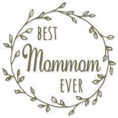 Best Mommom Ever Mother's Day Wreath