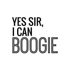 YES SIR I CAN BOOGIE SVG CUT FILE