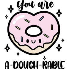 kawaii heart-shaped donut "you are a-dough-rable"