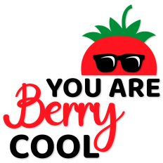 You Are Berry Cool, Strawberry with Sunglasses