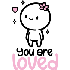 you are loved inspirational quote