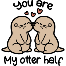 cute otter couple with loving phrase