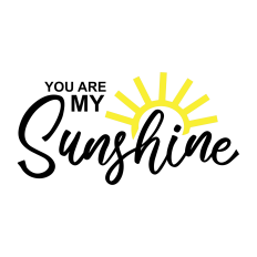 YOU ARE MY Sunshine with Sun 