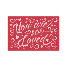 You Are So Loved
