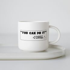 You can do it - coffee mug