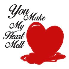 You Make My Heart Melt 01