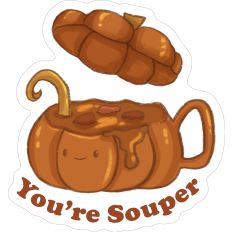 you're Souper