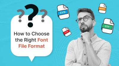 How to Choose the Right Font File Format for Your Design Needs