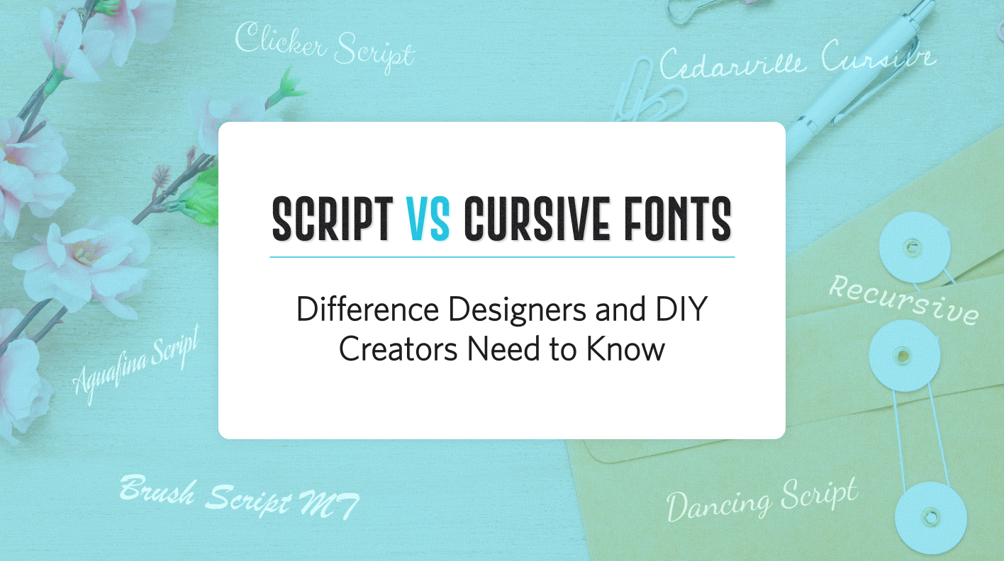 Script vs. Cursive Fonts Comparison for Silhouette Design Projects
